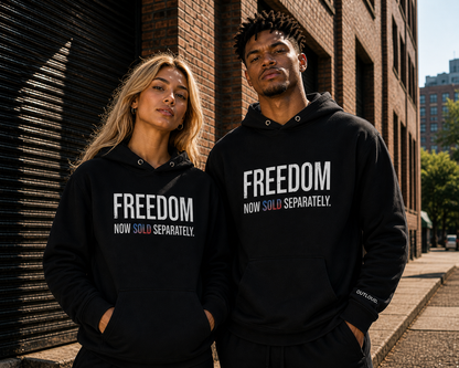 FREEDOM, SOLD SEPARATELY.
